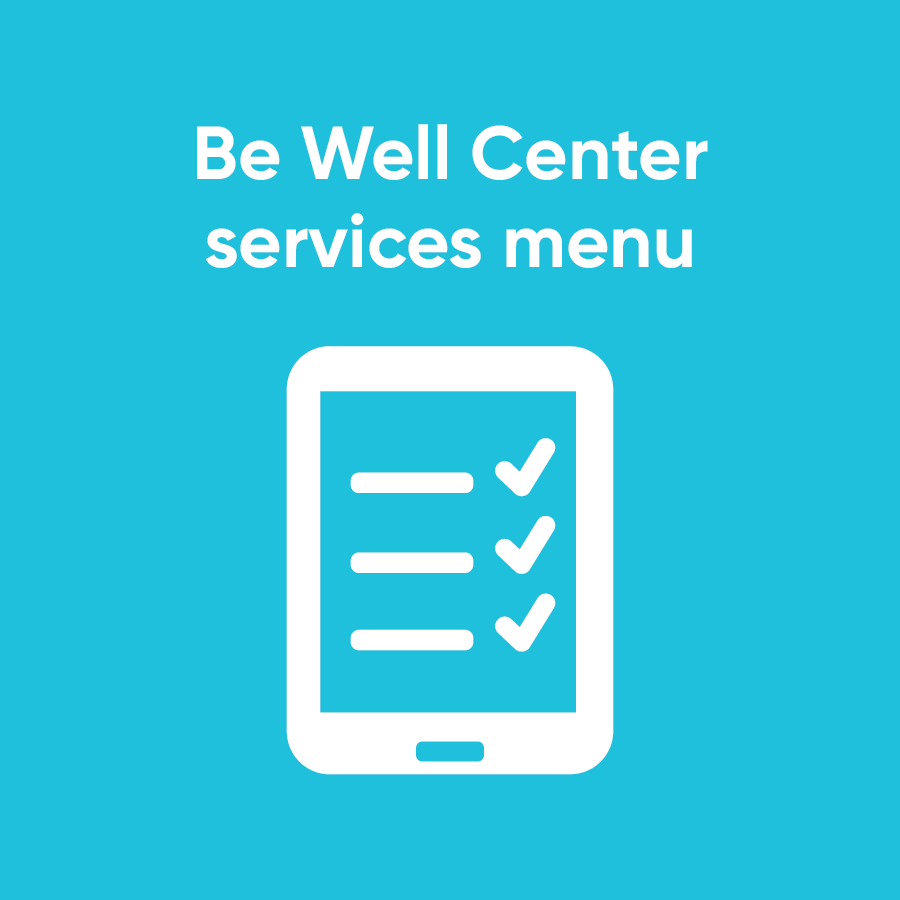 Be Well Center Services Menu